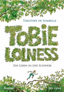 Timothée de Fombelle: Tobie Lolness - Ein Leben in der Schwebe Timothée de Fombelle: Tobie Lolness - Ein Leben in der Schwebe