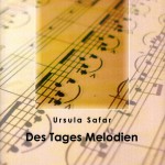 Ursula Safar - Des Tages Melodien