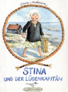 Lena Anderson - Stina und der Lügenkapitän Lena Anderson - Stina und der Lügenkapitän
