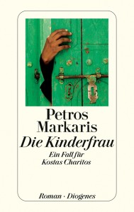 Petros Markaris: Die Kinderfrau - Ein Fall für Kostas Charitos Petros Markaris: Die Kinderfrau - Ein Fall für Kostas Charitos