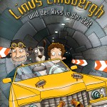 Linus Lindbergh und der Riss in der Zeit