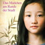 Anna Xiulan Zeeck - Das Mädchen am Rande der Stadt