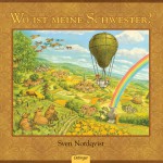 Sven Nordqvist - Wo ist meine Schwester?